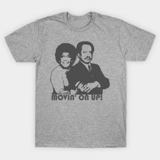 Movin' On Up! T-Shirt